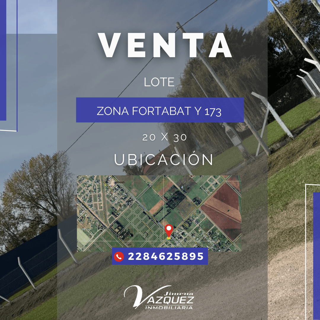 🌳 VENTA | Lote ubicado en zona Fortabat y 173